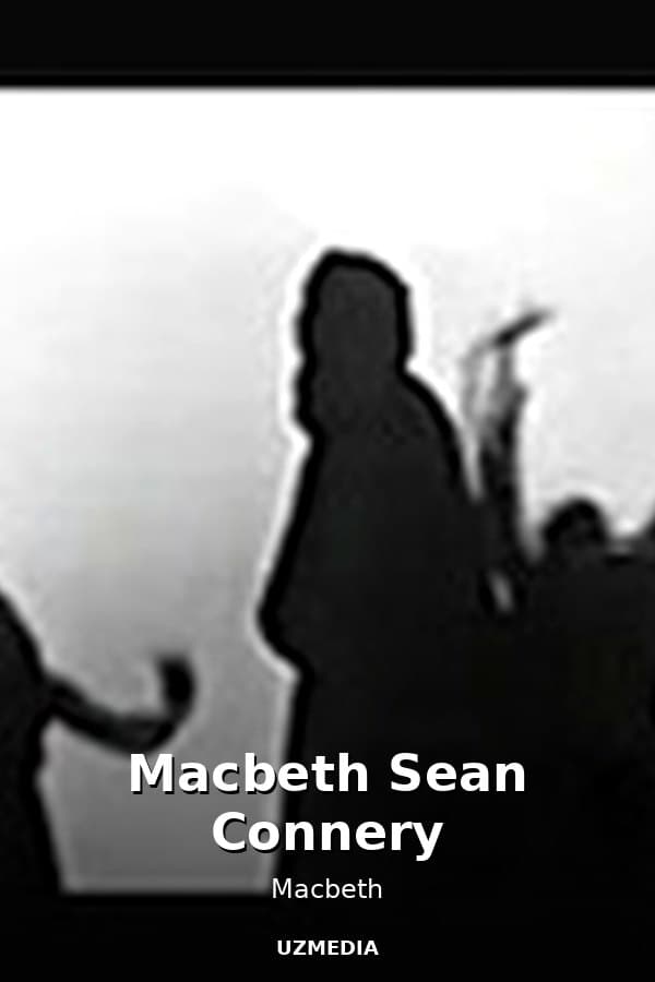 Macbeth Sean Connery — Movie 