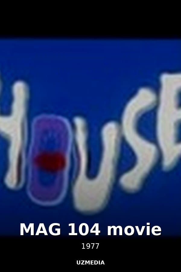 MAG 104 movie — Kino 