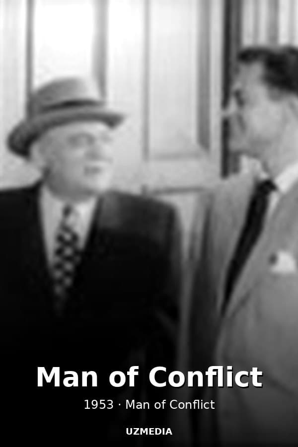 Man of Conflict — Movie 1953