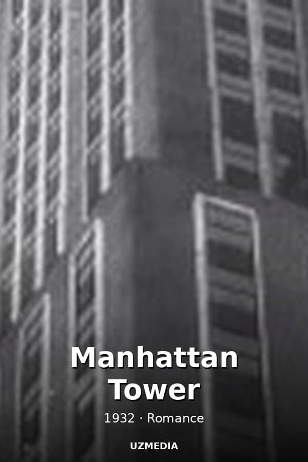 Manhattan Tower — Kino 1932