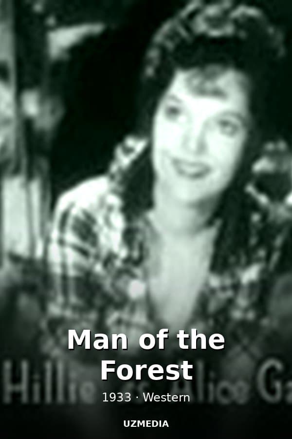 Man of the Forest — Kino 1933