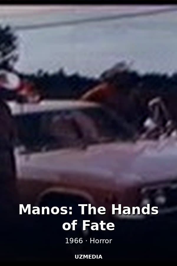 Manos: The Hands of Fate — Kino 1966
