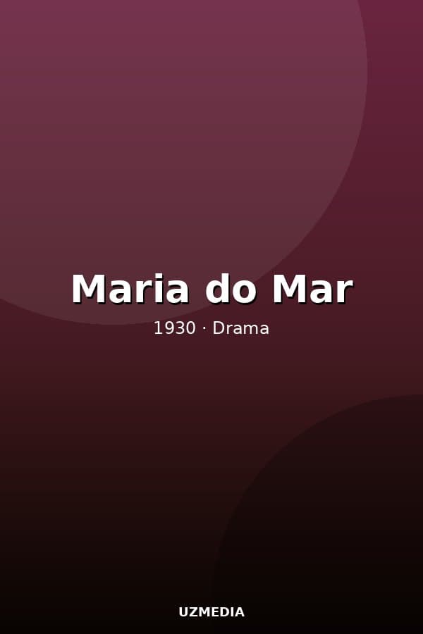 Maria do Mar — Movie 1930