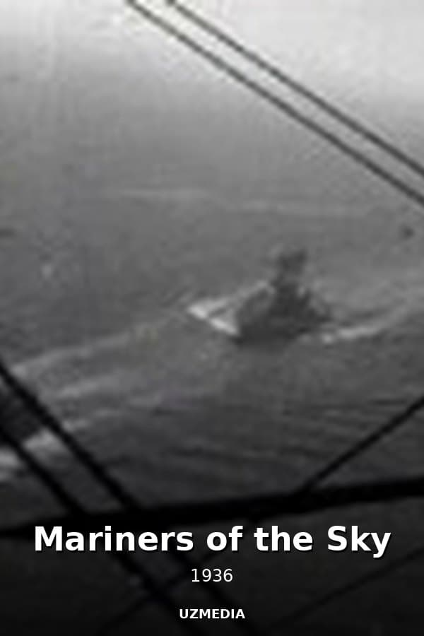 Mariners of the Sky — Kino 1936