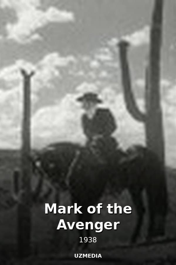 Mark of the Avenger — Movie 1938