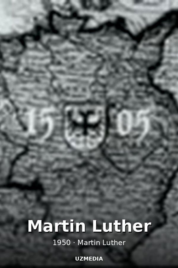 Martin Luther — Kino 1950