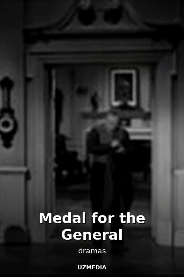 Medal for the General — Movie 
