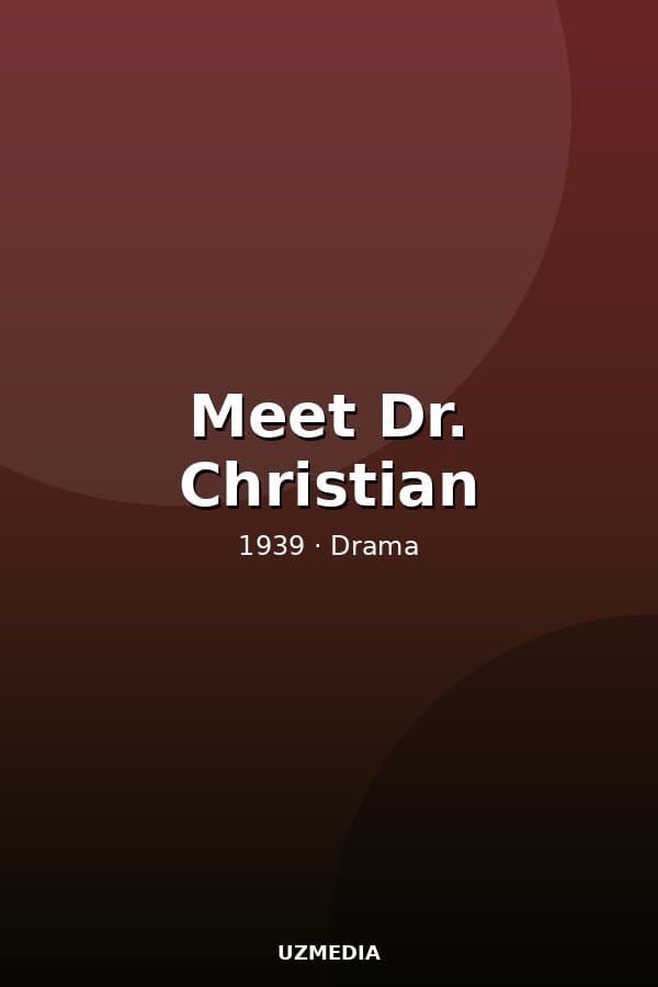 Meet Dr. Christian — Kino 1939