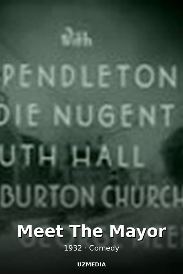 Meet The Mayor — Kino 1932