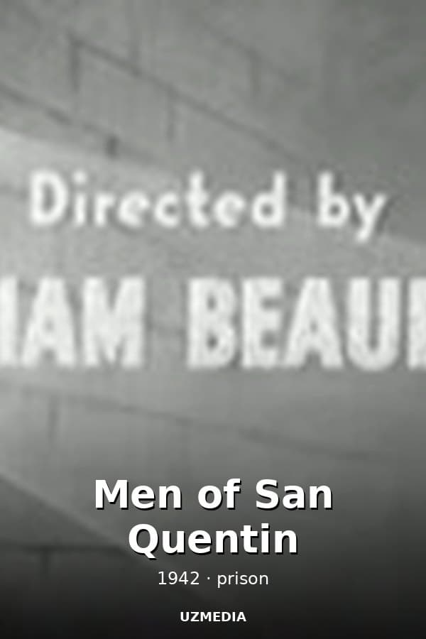 Men of San Quentin — Kino 1942