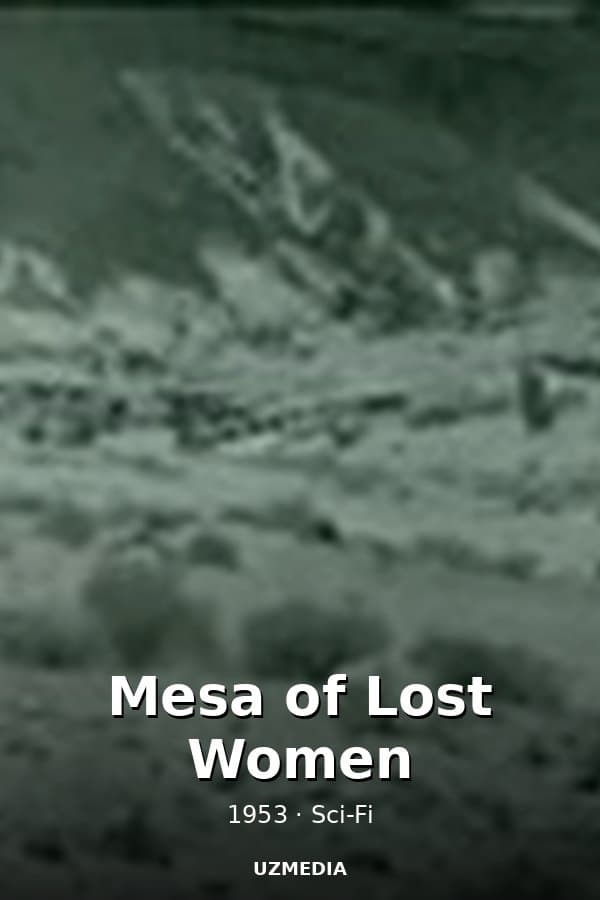 Mesa of Lost Women — Kino 1953