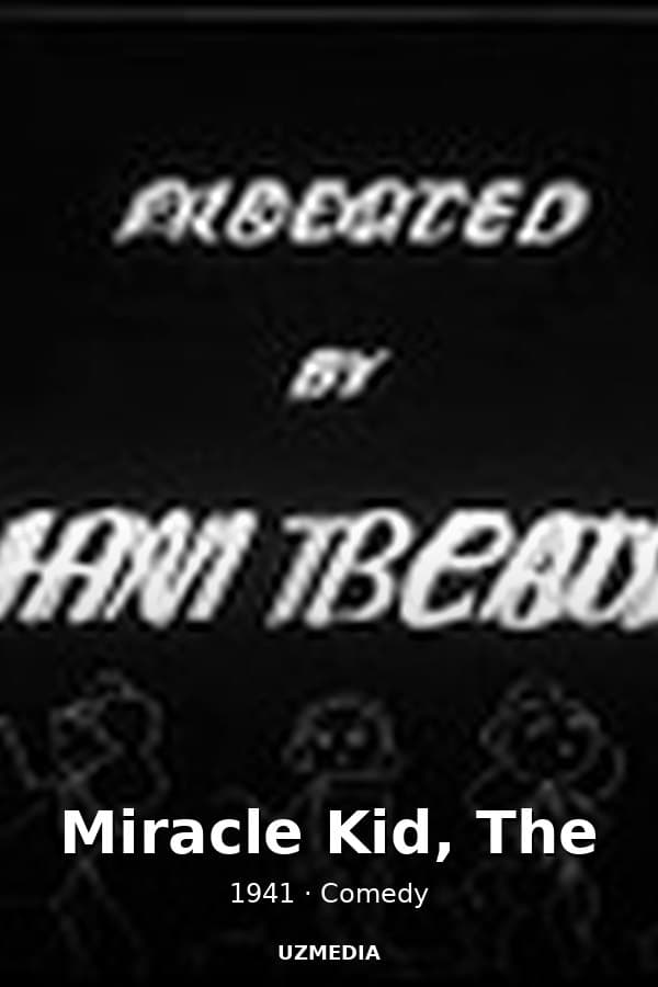 Miracle Kid, The — Фильм 1941