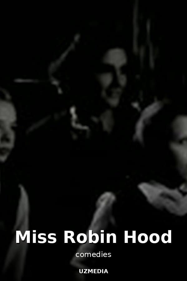 Miss Robin Hood — Kino 