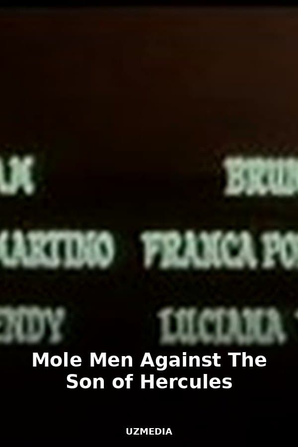 Mole Men Against The Son of Hercules — Movie 