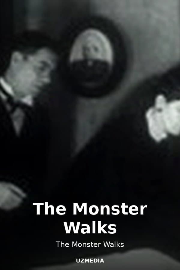 The Monster Walks — Kino 