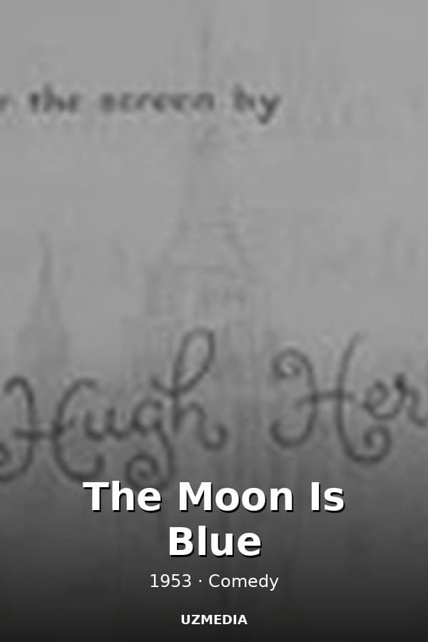 The Moon Is Blue — Kino 1953