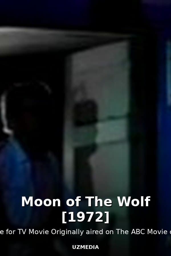 Moon of The Wolf [1972] — Kino 1972