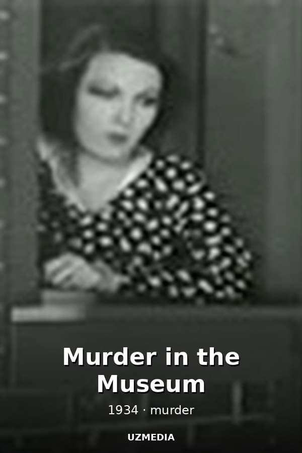 Murder in the Museum — Kino 1934