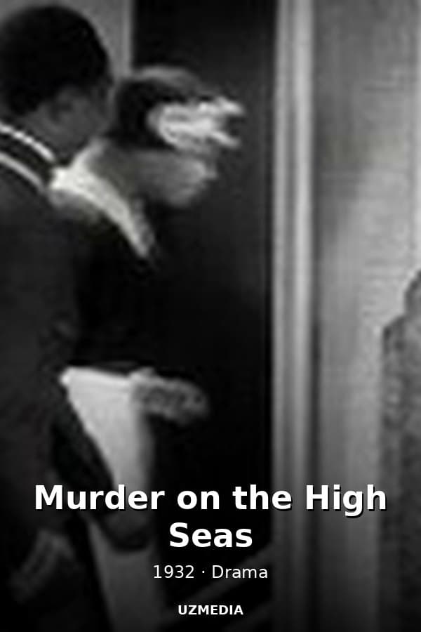 Murder on the High Seas — Kino 1932