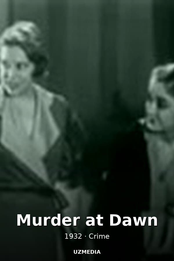 Murder at Dawn — Kino 1932