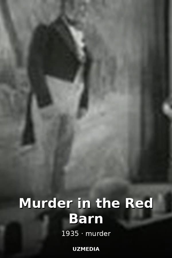 Murder in the Red Barn — Фильм 1935