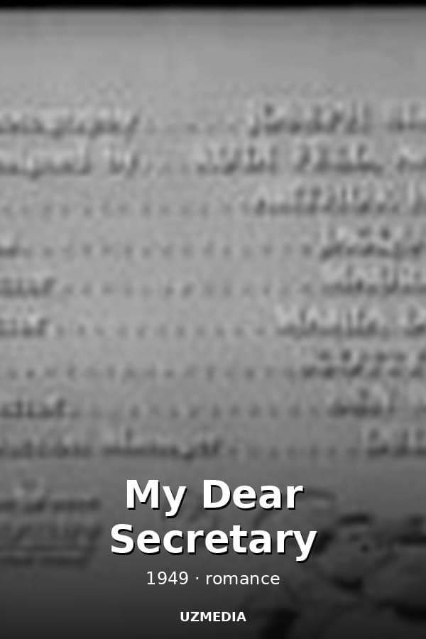 My Dear Secretary — Movie 1949