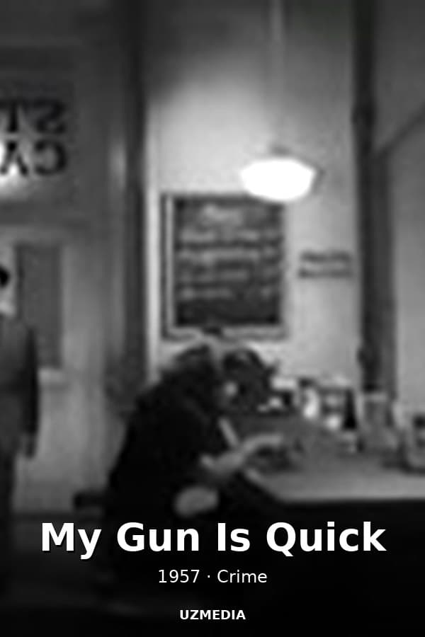 My Gun Is Quick — Movie 1957