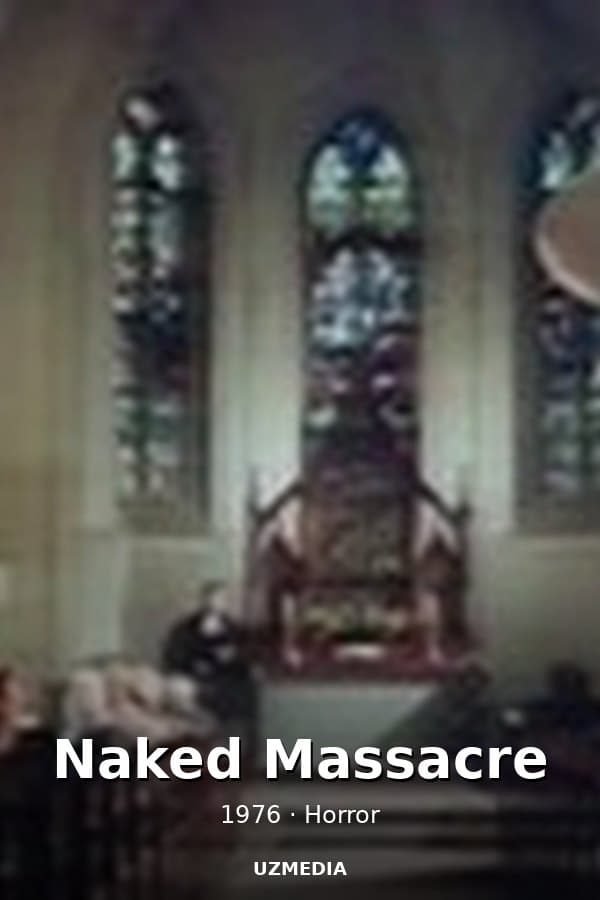 Naked Massacre — Kino 1976