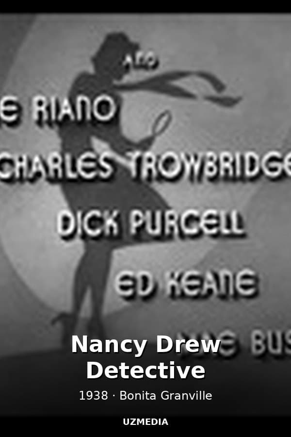 Nancy Drew Detective — Фильм 1938