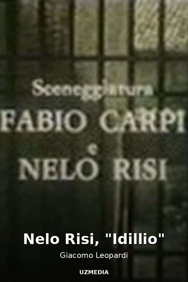 Nelo Risi, "Idillio" — Movie 
