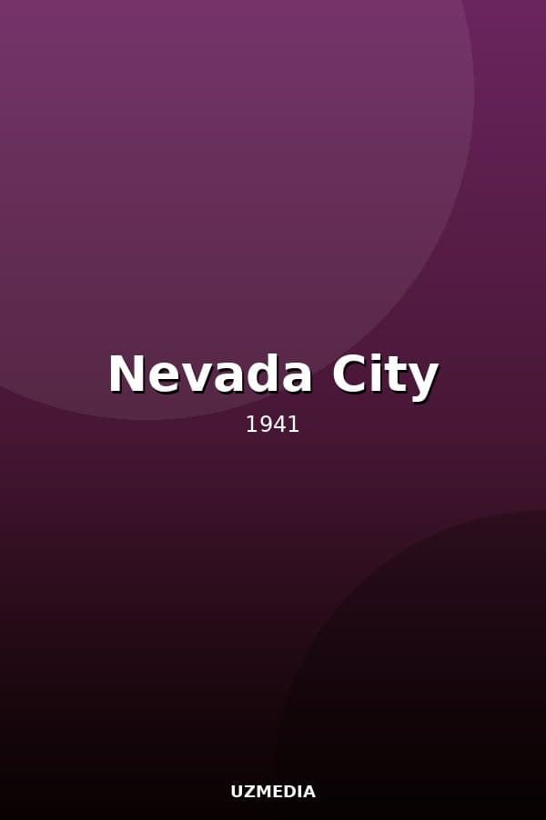 Nevada City — Kino 1941