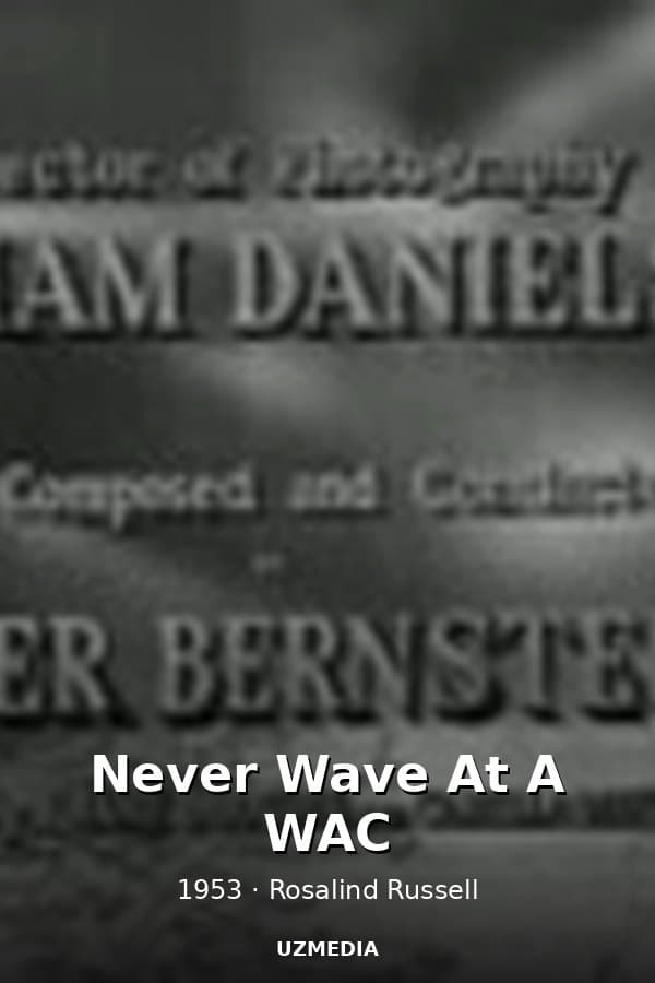 Never Wave At A WAC — Kino 1953