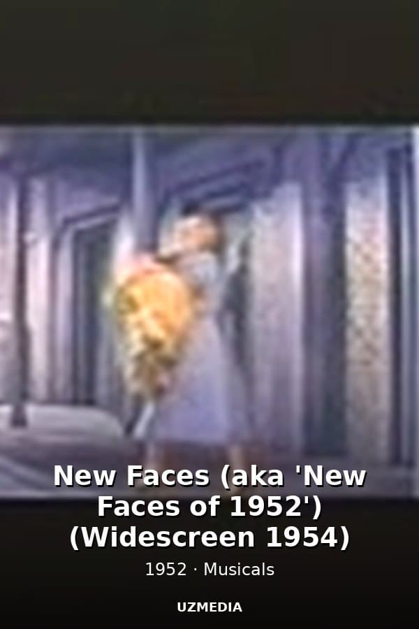 New Faces (aka 'New Faces of 1952') (Widescreen 1954) — Movie 1952
