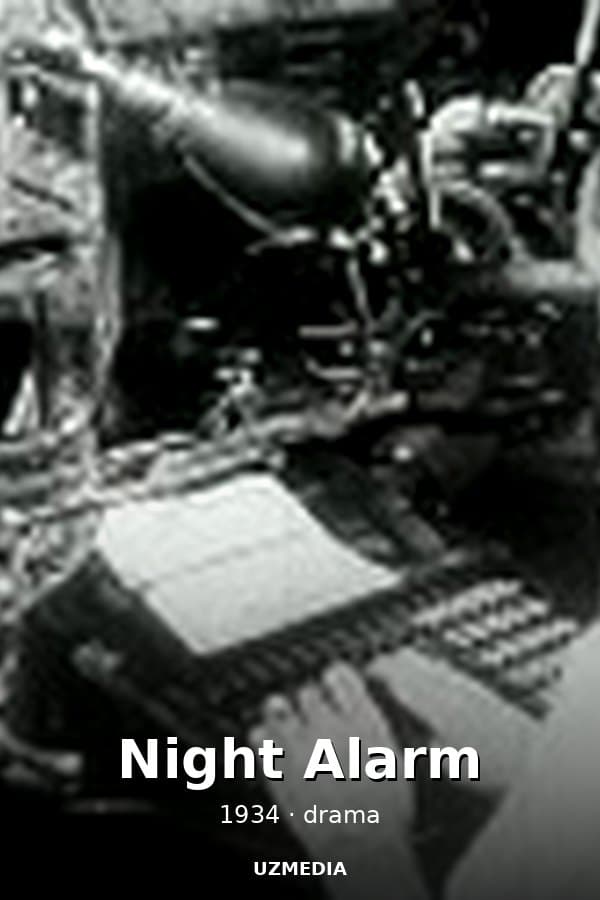 Night Alarm — Kino 1934