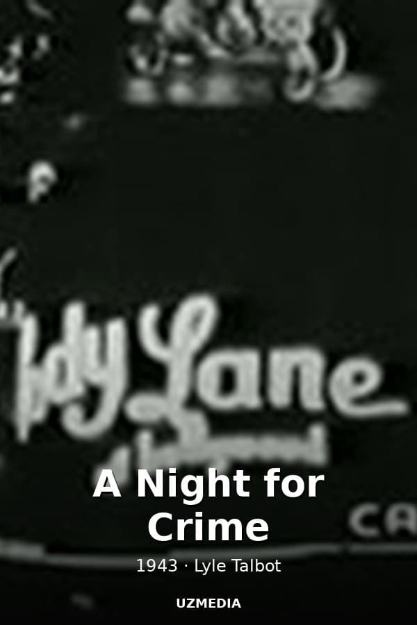 A Night for Crime — Movie 1943
