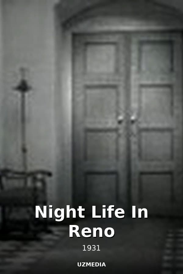 Night Life In Reno — Kino 1931