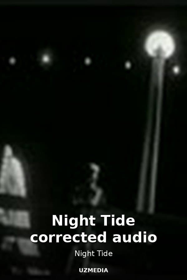 Night Tide  corrected audio — Kino 