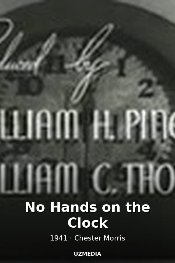 No Hands on the Clock — Movie 1941