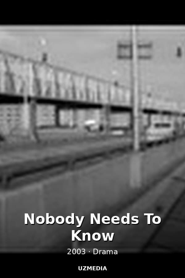 Nobody Needs To Know — Kino 2003