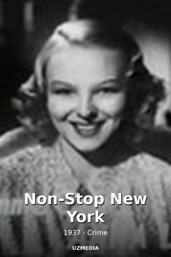 Non-Stop New York — Kino 1937