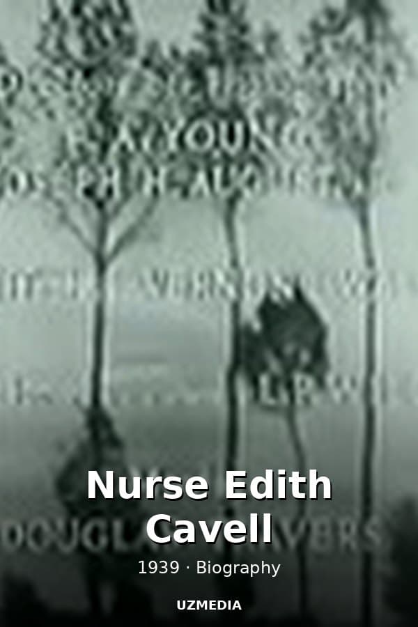 Nurse Edith Cavell — Kino 1939