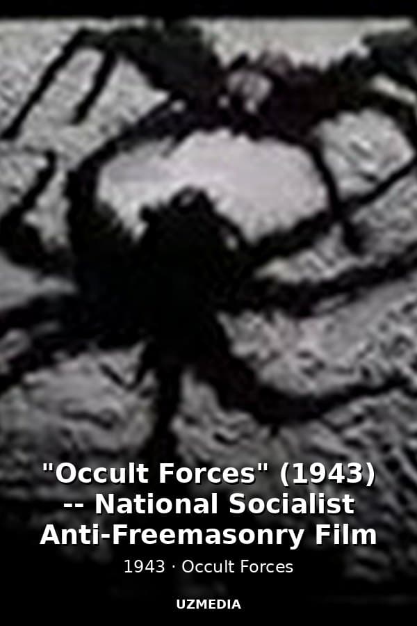 "Occult Forces" (1943) -- National Socialist Anti-Freemasonry Film — Kino 1943