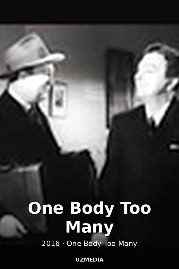 One Body Too Many — Kino 2016
