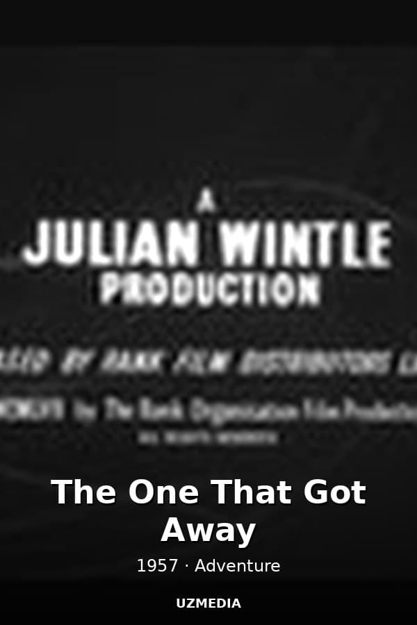 The One That Got Away — Movie 1957