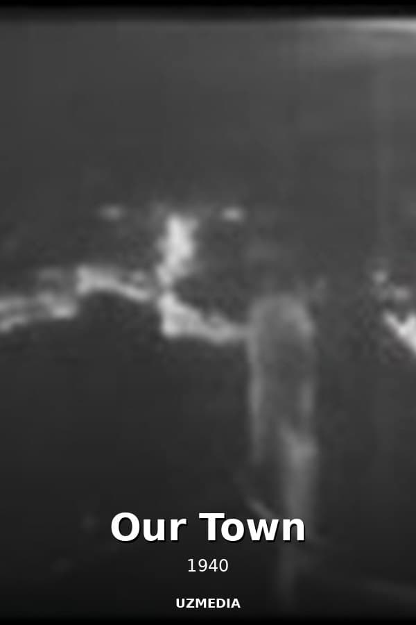Our Town — Kino 1940