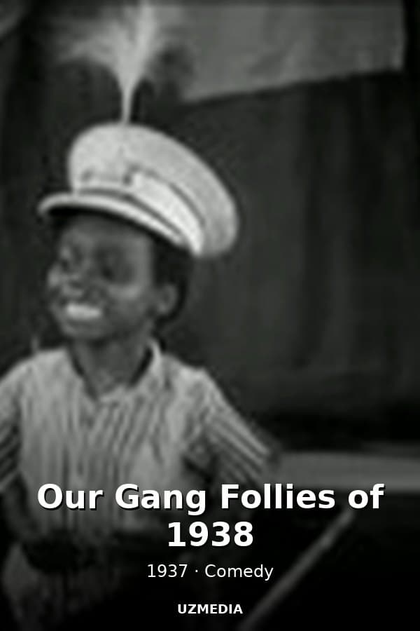 Our Gang Follies of 1938 — Kino 1937