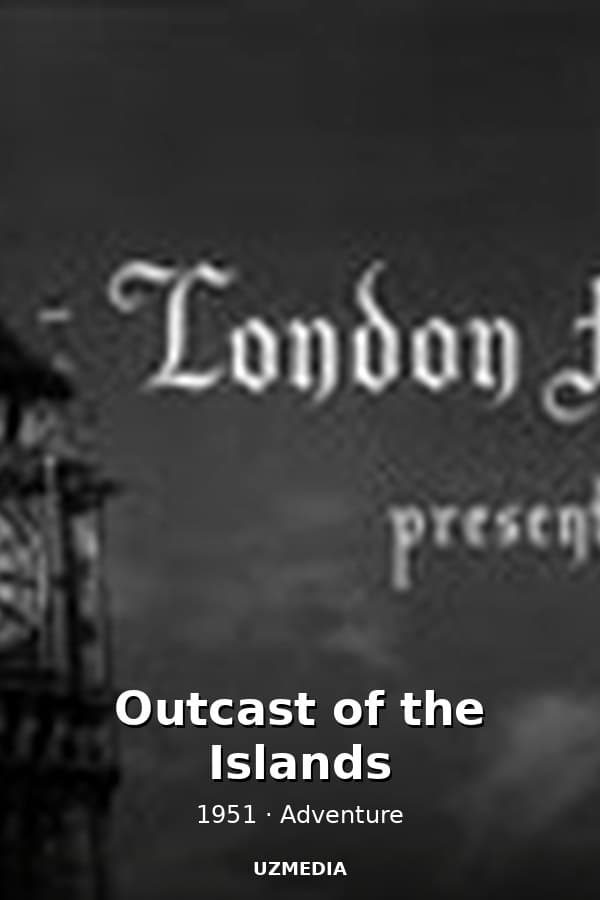 Outcast of the Islands — Kino 1951