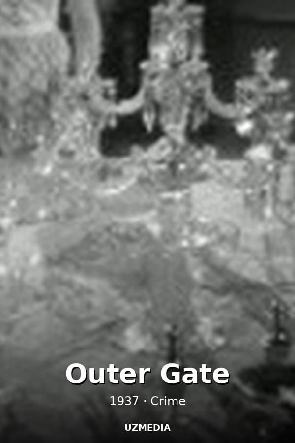 Outer Gate — Kino 1937
