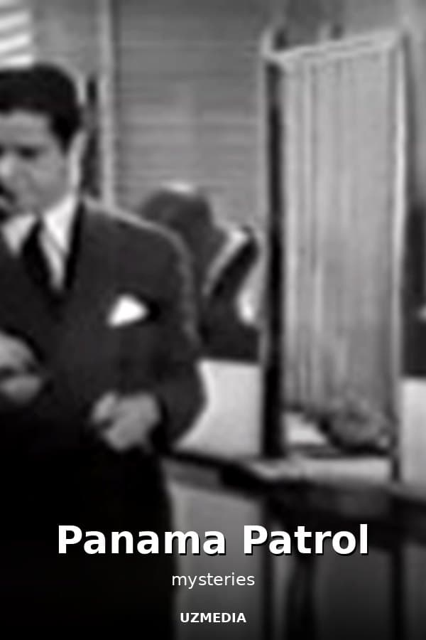 Panama Patrol — Movie 