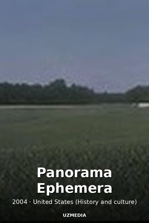 Panorama Ephemera — Kino 2004
